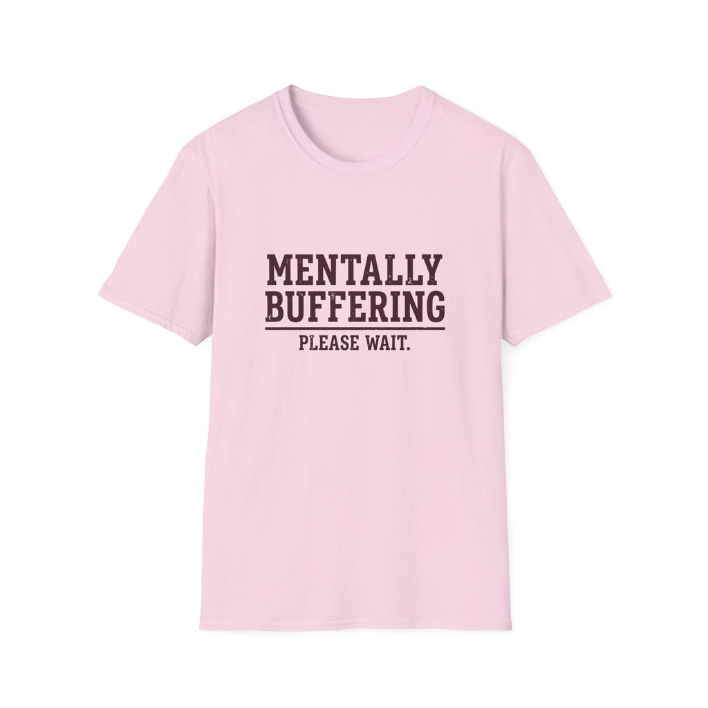 Mentally Buffering T-Shirt