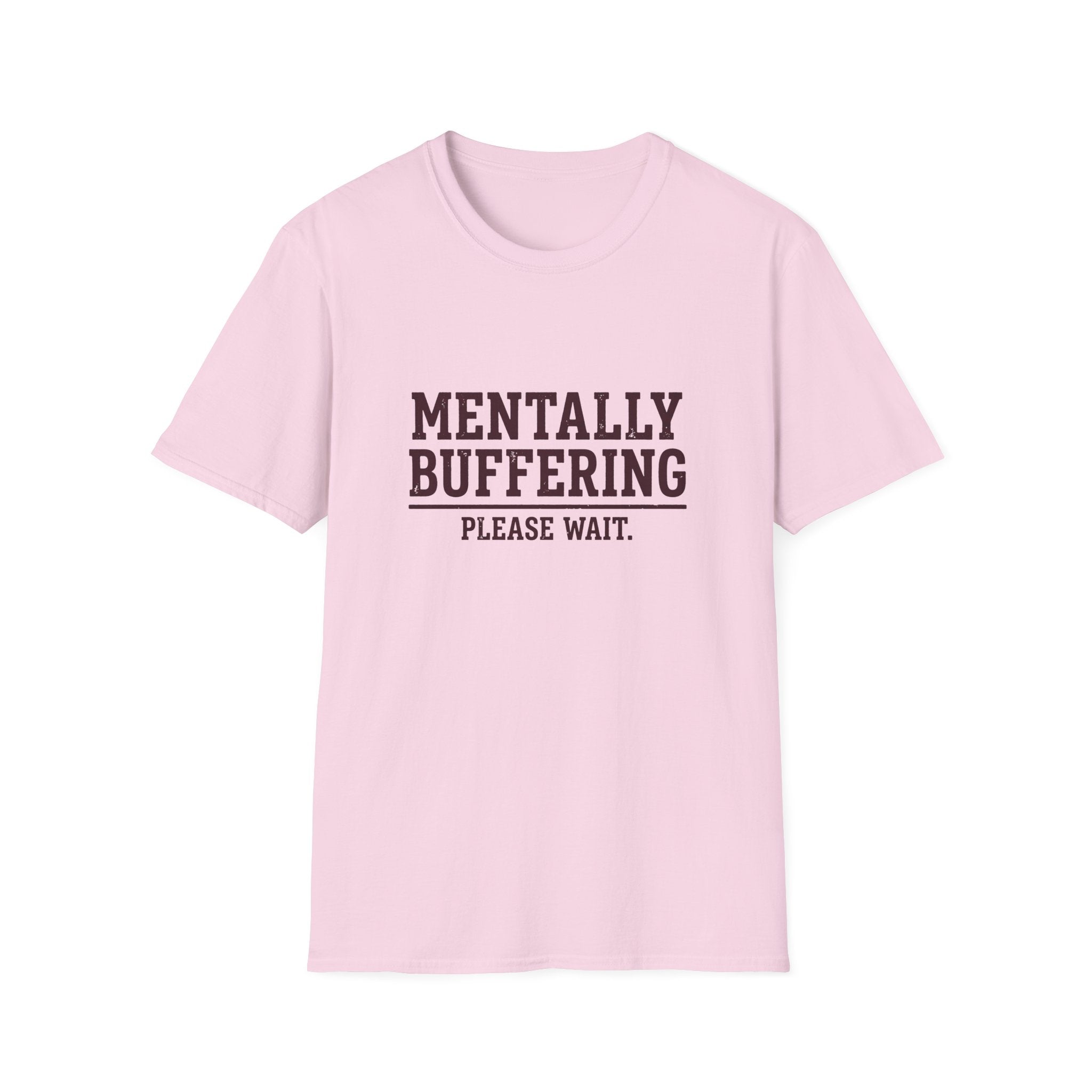 Mentally Buffering T-Shirt