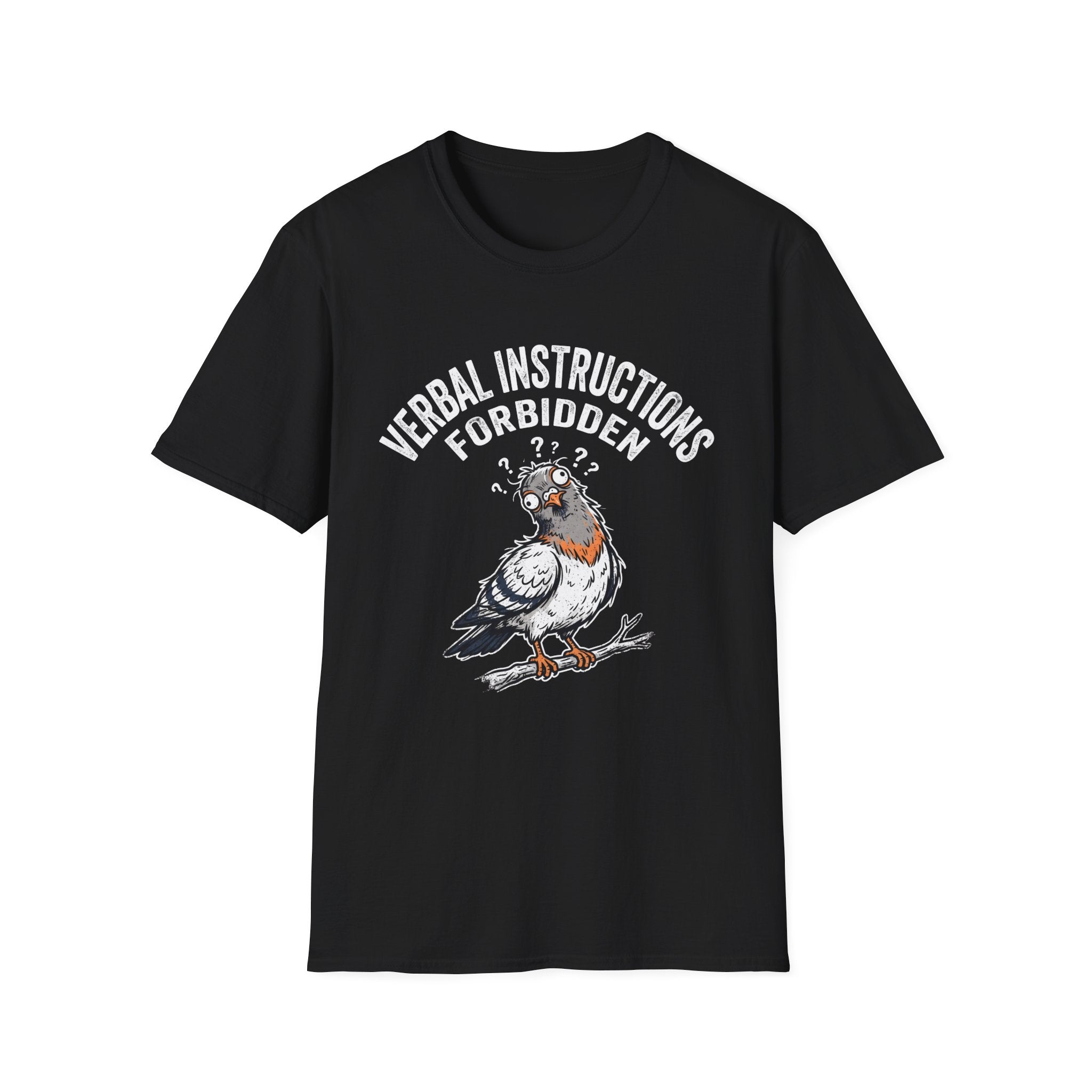 Verbal Instructions Forbidden T-Shirt