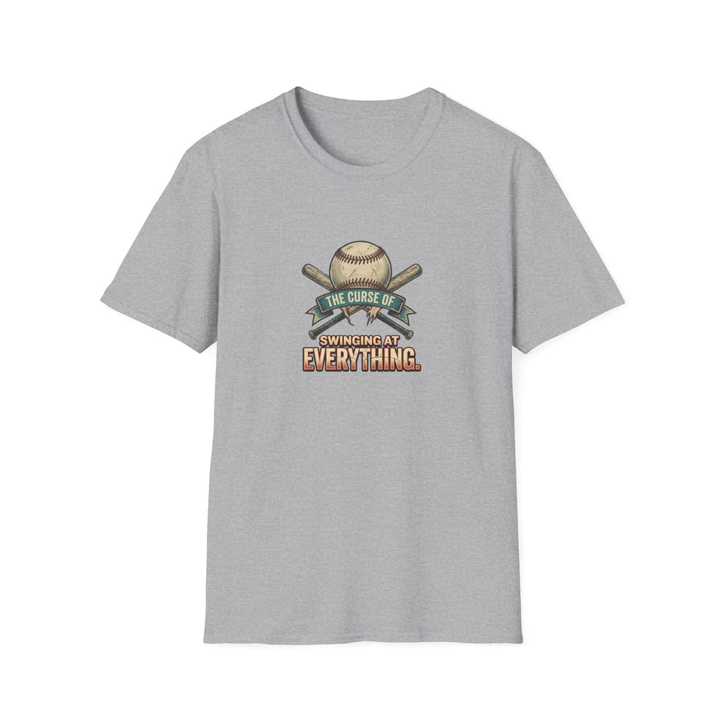 Swinging at Everything T-Shirt