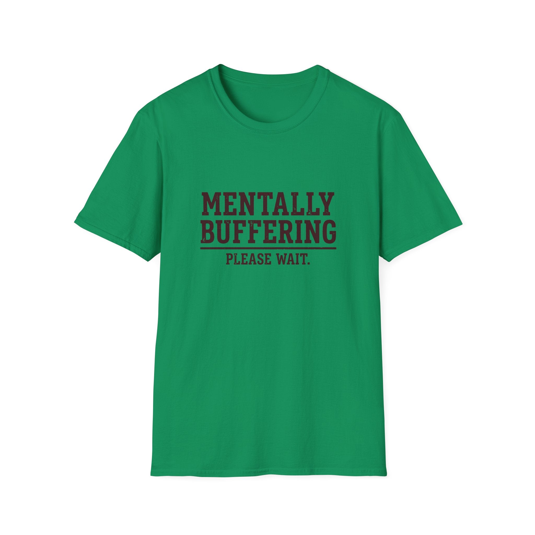Mentally Buffering T-Shirt