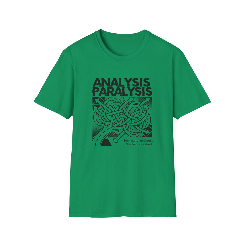 Analysis Paralysis T-Shirt