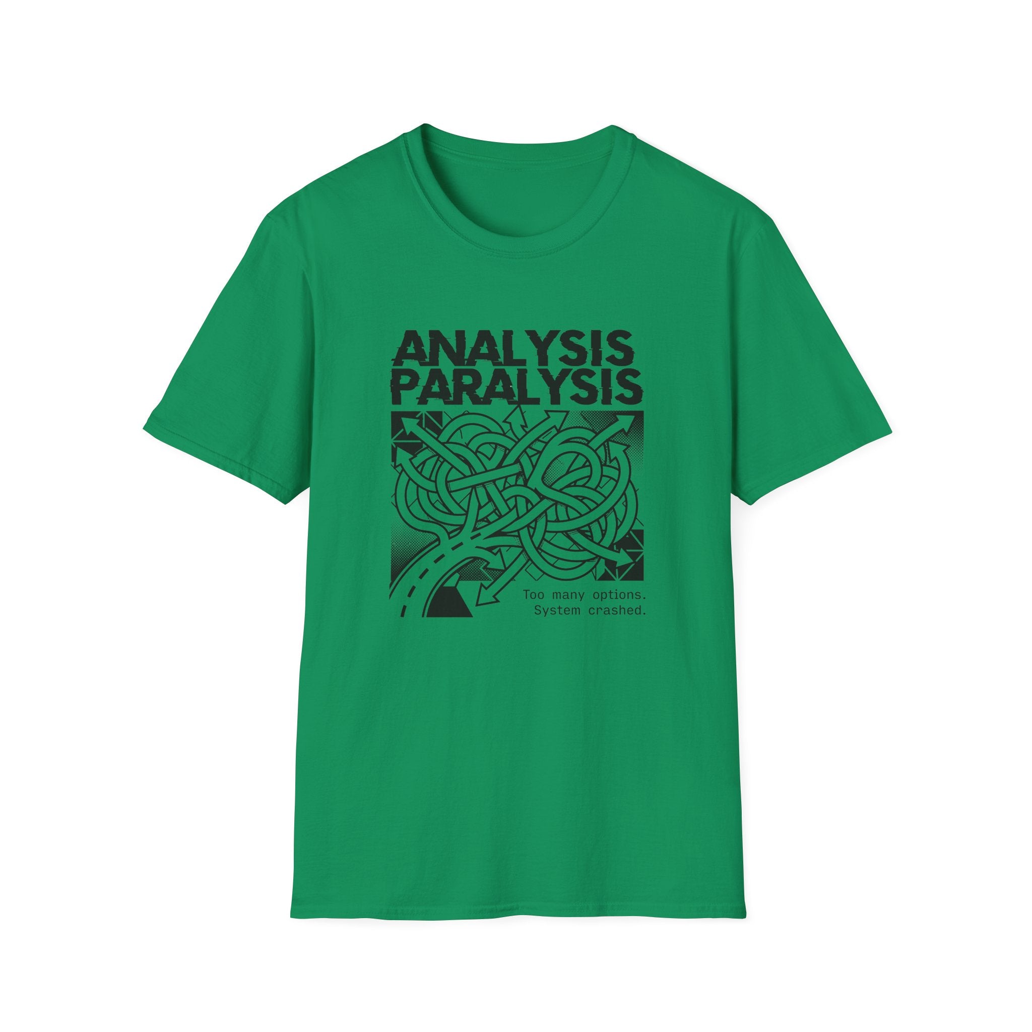 Analysis Paralysis T-Shirt
