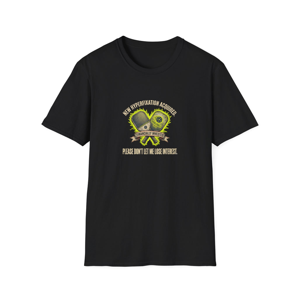 New Hyperfixation Acquired T-Shirt