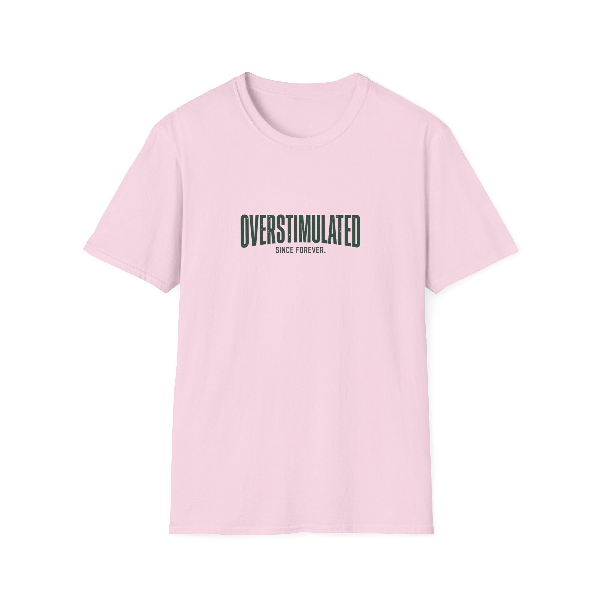 Overstimulated T-Shirt