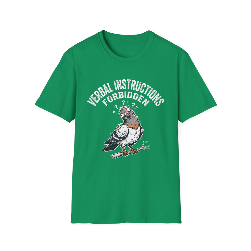 Verbal Instructions Forbidden T-Shirt