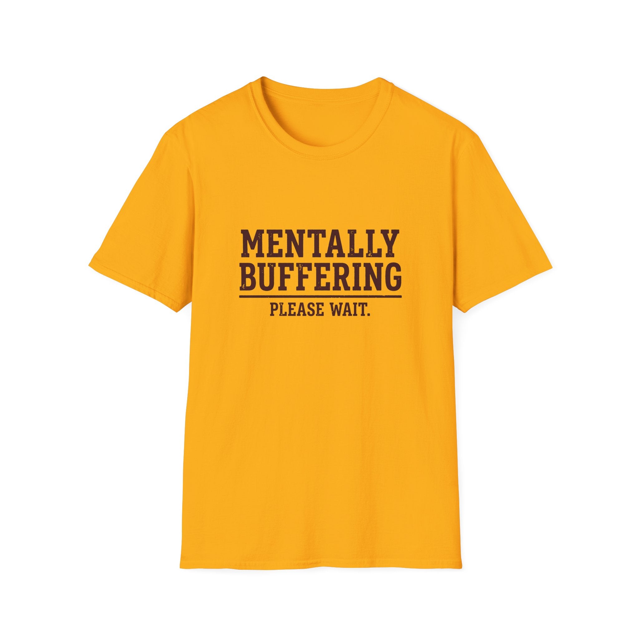 Mentally Buffering T-Shirt