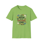 My Brain Is a Hazard Zone T-Shirt