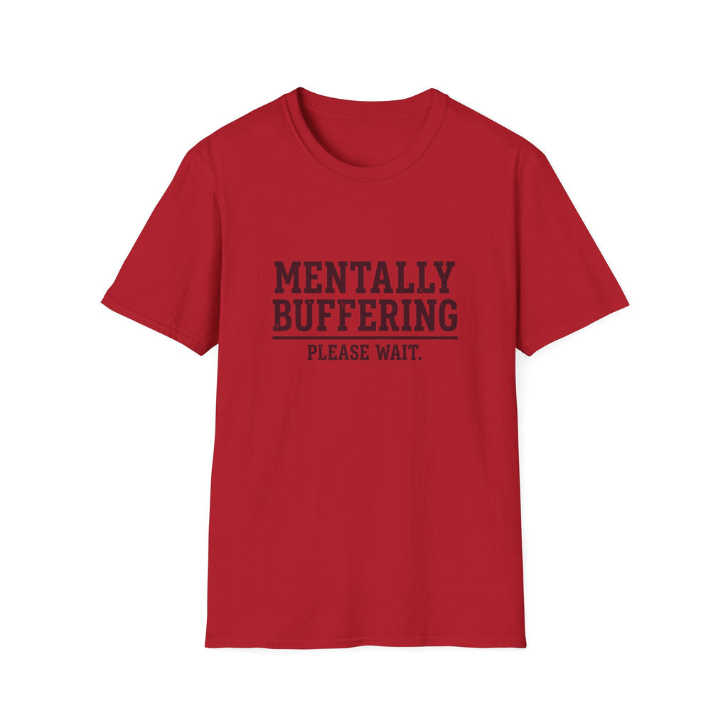 Mentally Buffering T-Shirt