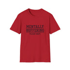 Mentally Buffering T-Shirt
