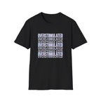 Overstimulated T-Shirt