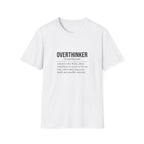 Overthinker T-Shirt