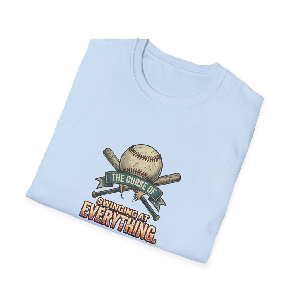 Swinging at Everything T-Shirt