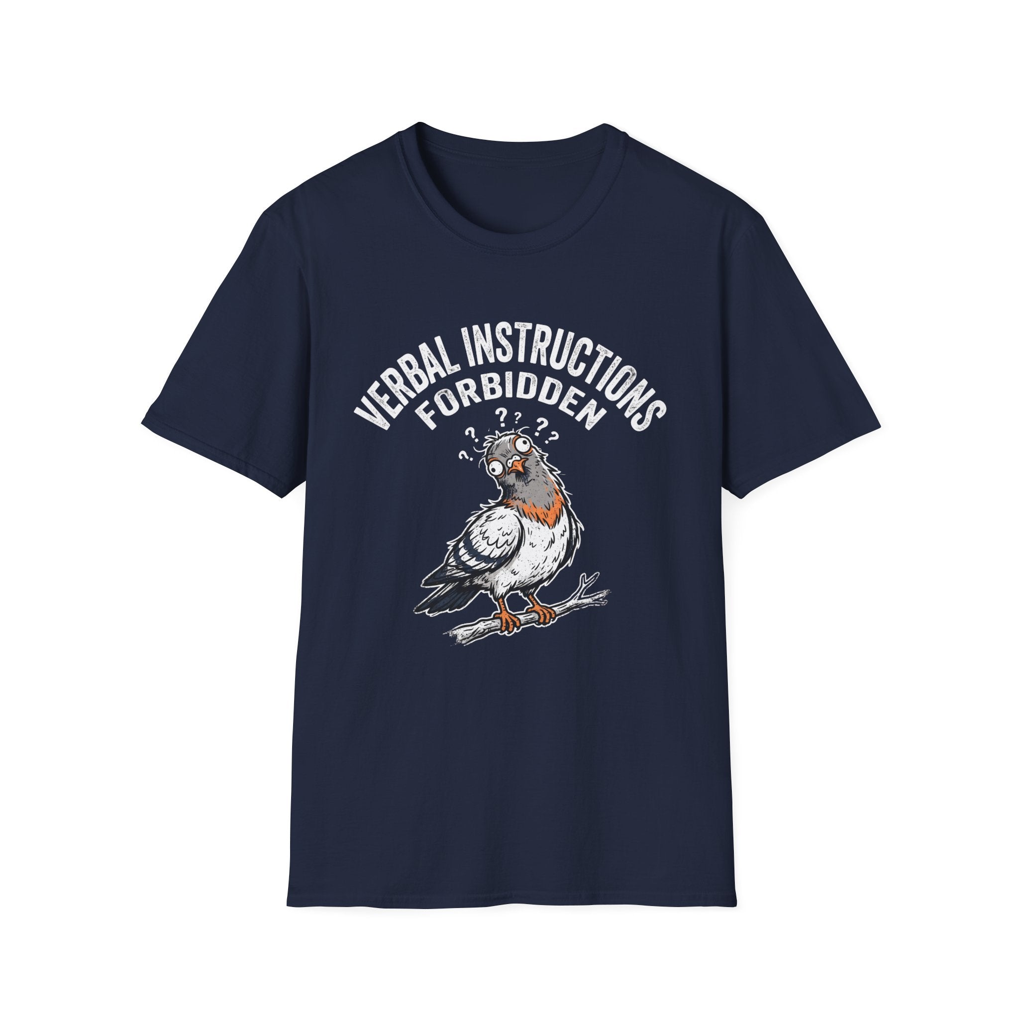 Verbal Instructions Forbidden T-Shirt
