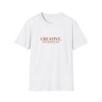 Creative. Just Distracted. T-Shirt