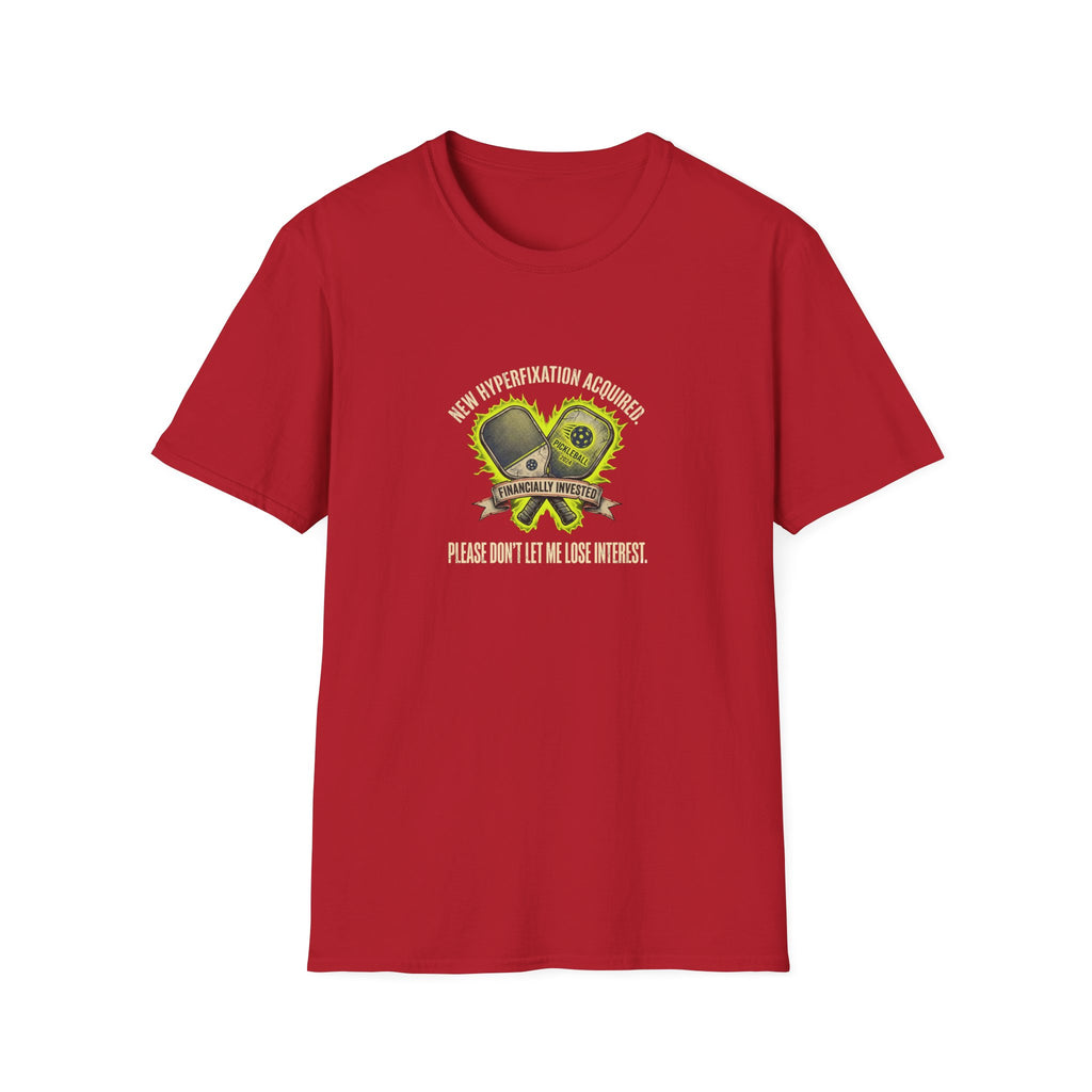 New Hyperfixation Acquired T-Shirt
