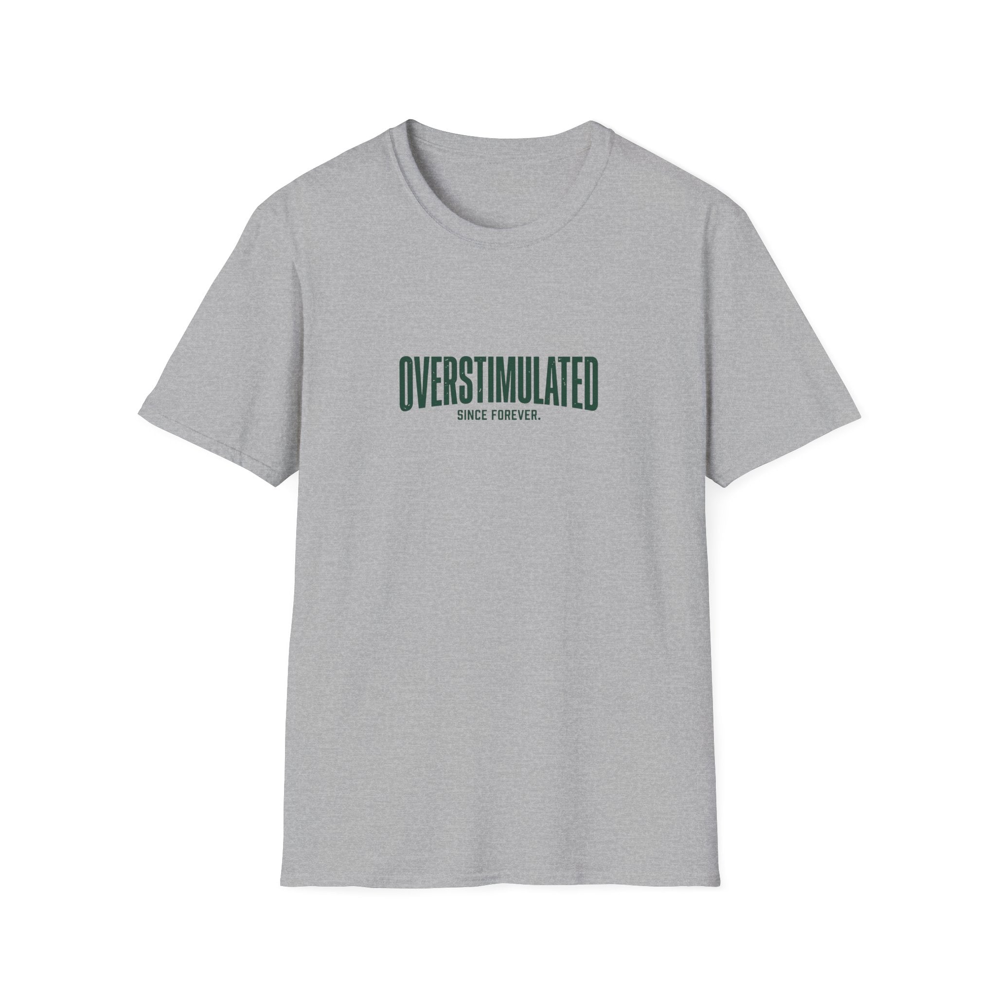 Overstimulated T-Shirt