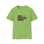 Verbal Instructions Forbidden T-Shirt