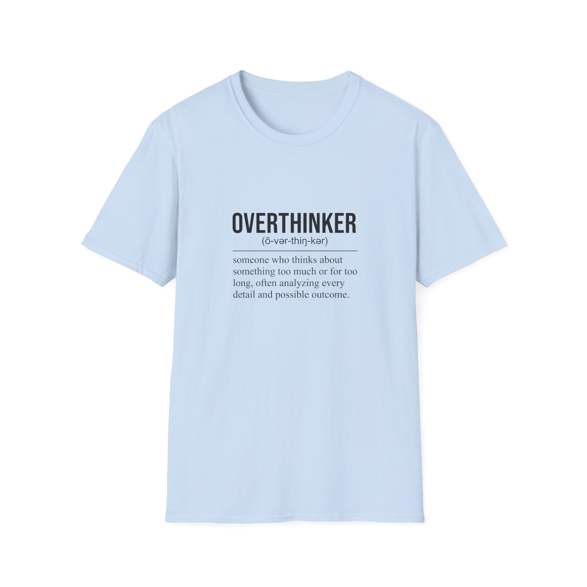Overthinker T-Shirt
