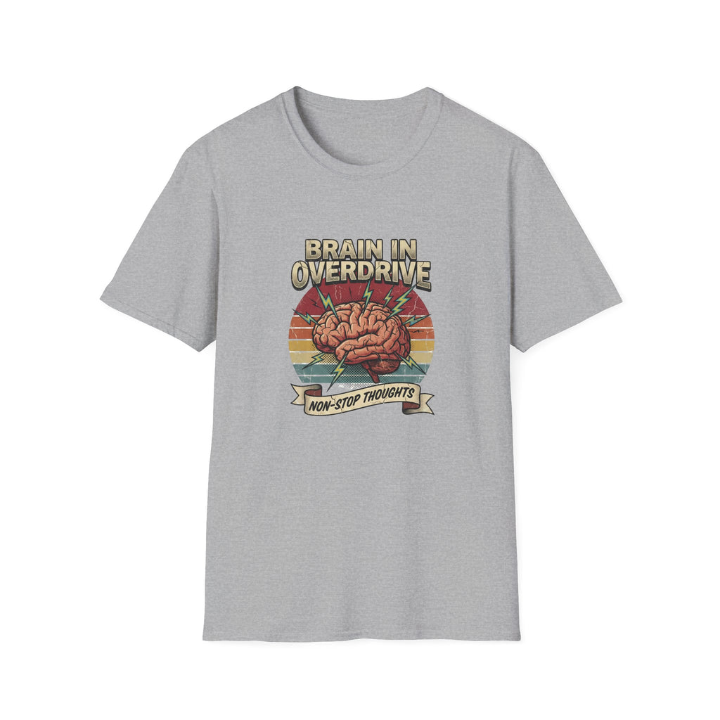 Brain in Overdrive T-Shirt