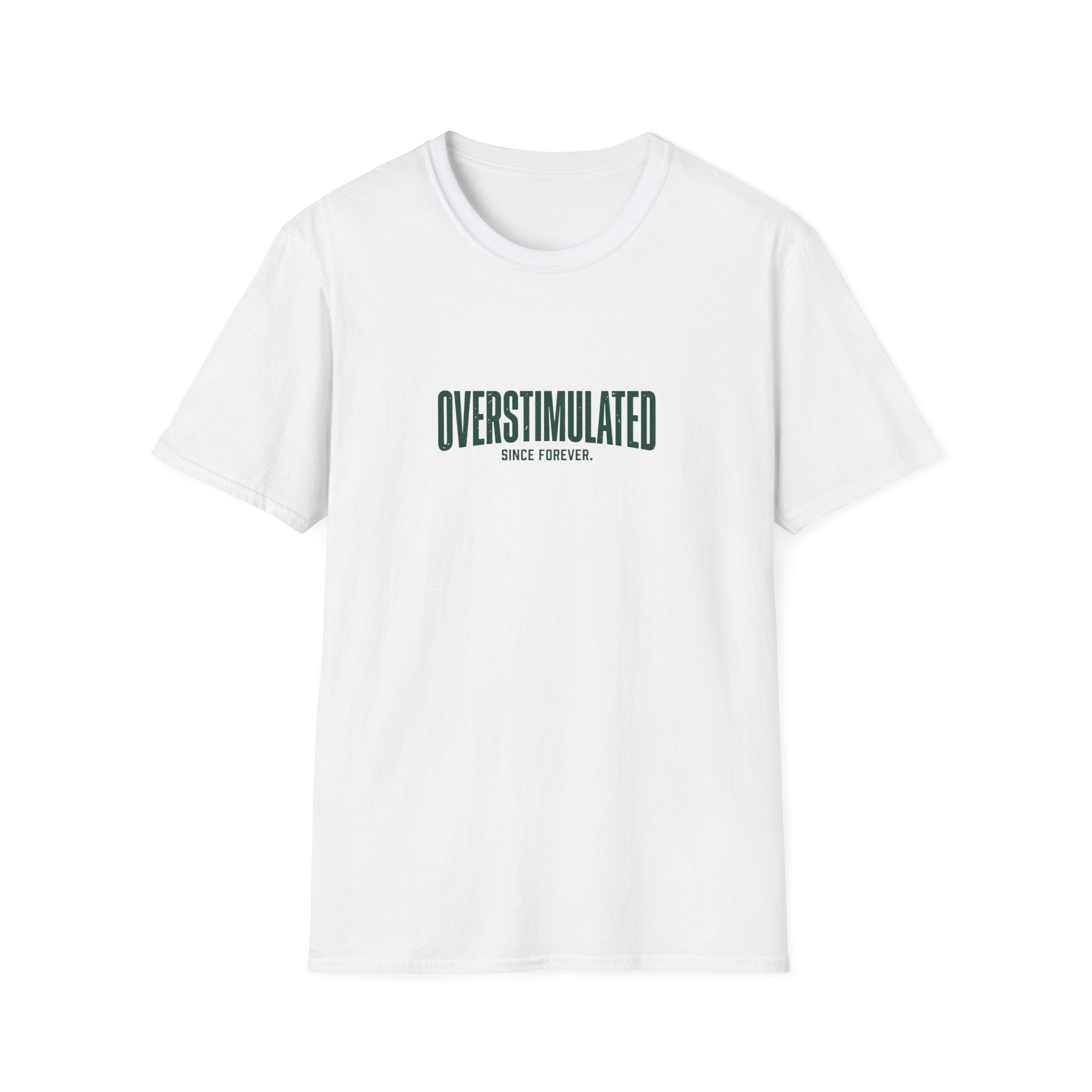 Overstimulated T-Shirt