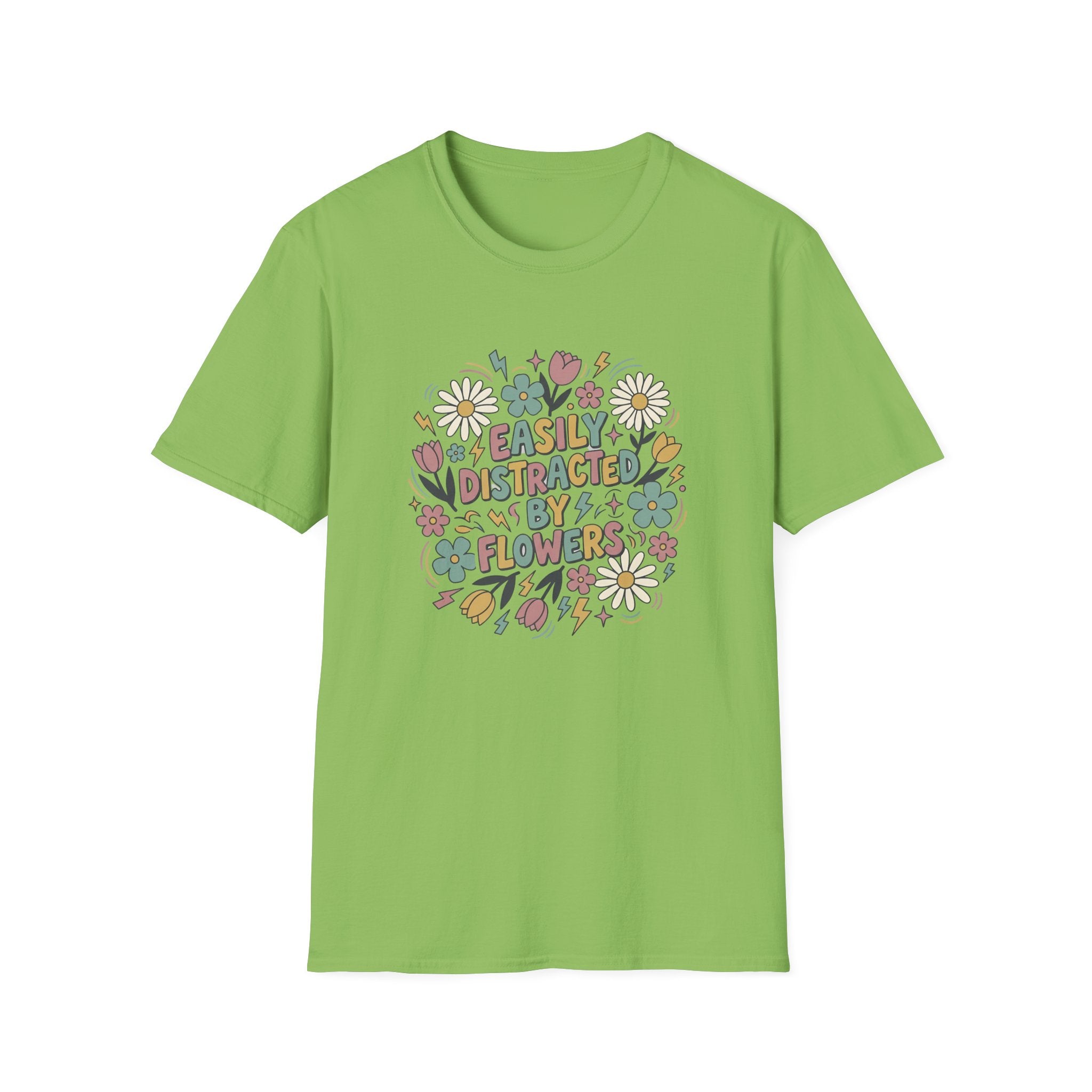 Easily Distracted by Flowers T-Shirt
