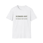 Scenario #247 This Probably Never Happen T-Shirt