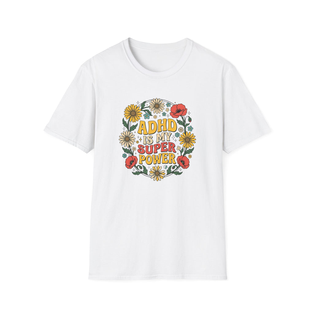 ADHD Is My Superpower T-Shirt