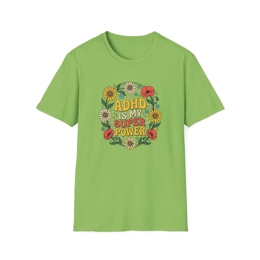 ADHD Is My Superpower T-Shirt