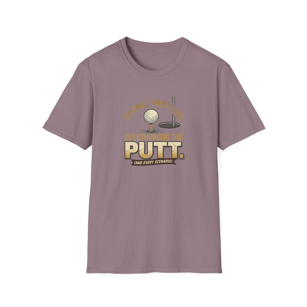 Thermal Throttling: Overthinking The Putt T-Shirt