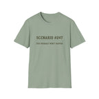 Scenario #247 This Probably Never Happen T-Shirt