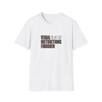 Verbal Instructions Forbidden T-Shirt