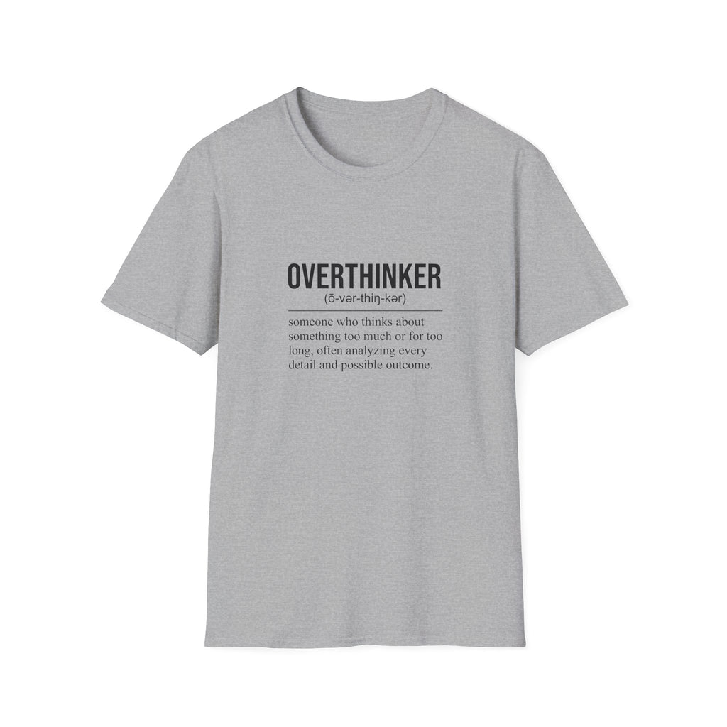Overthinker T-Shirt