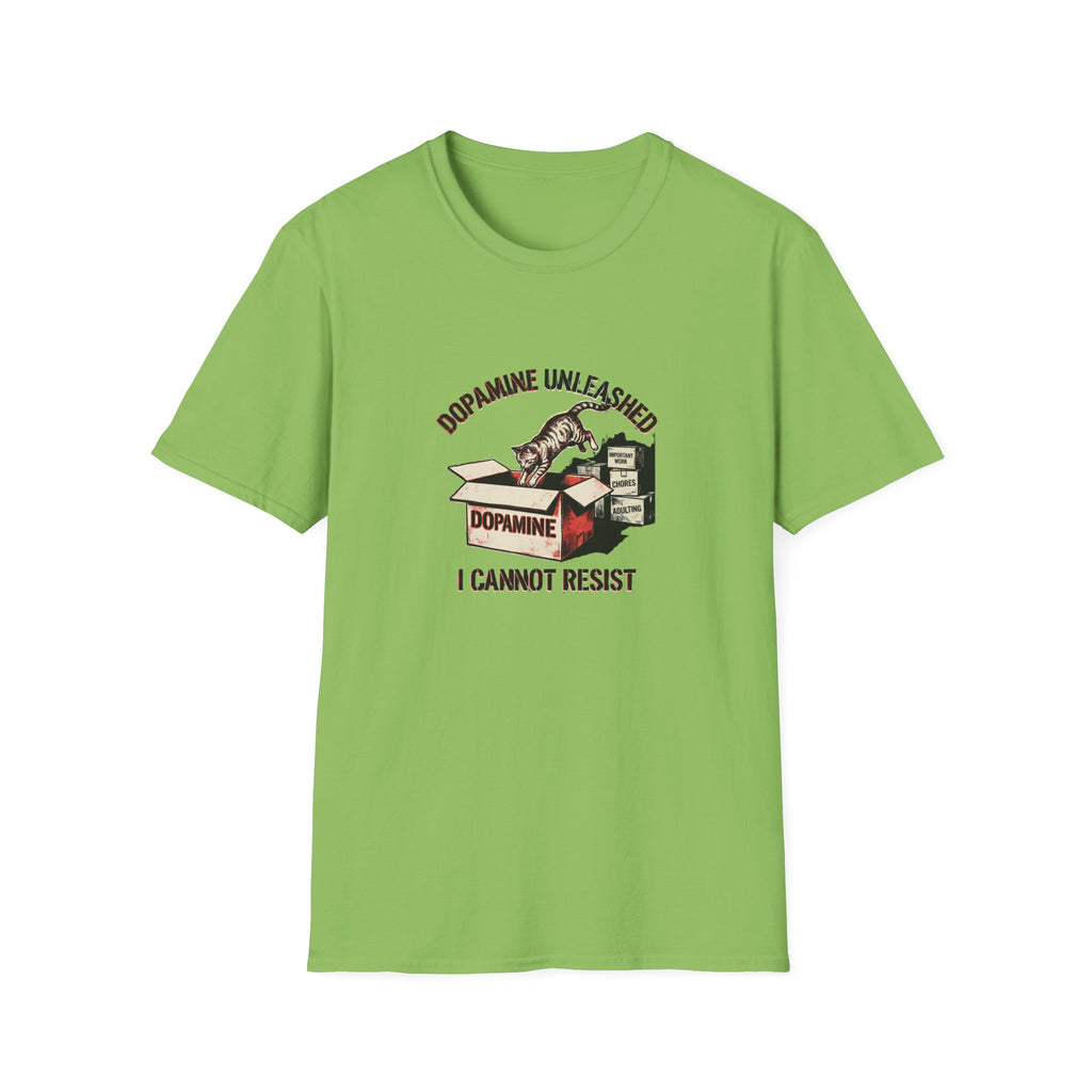 Dopamine Unleashed, I cannot Resist T-Shirt
