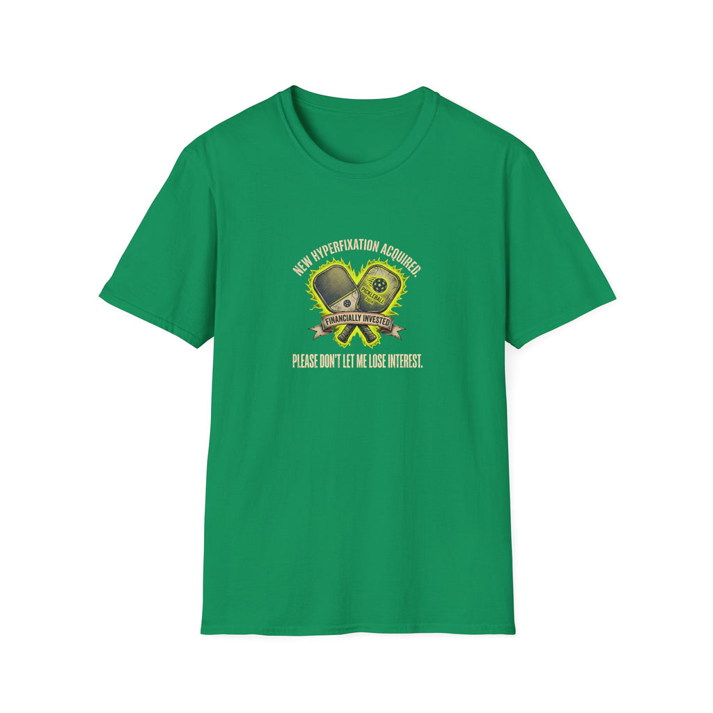 New Hyperfixation Acquired T-Shirt