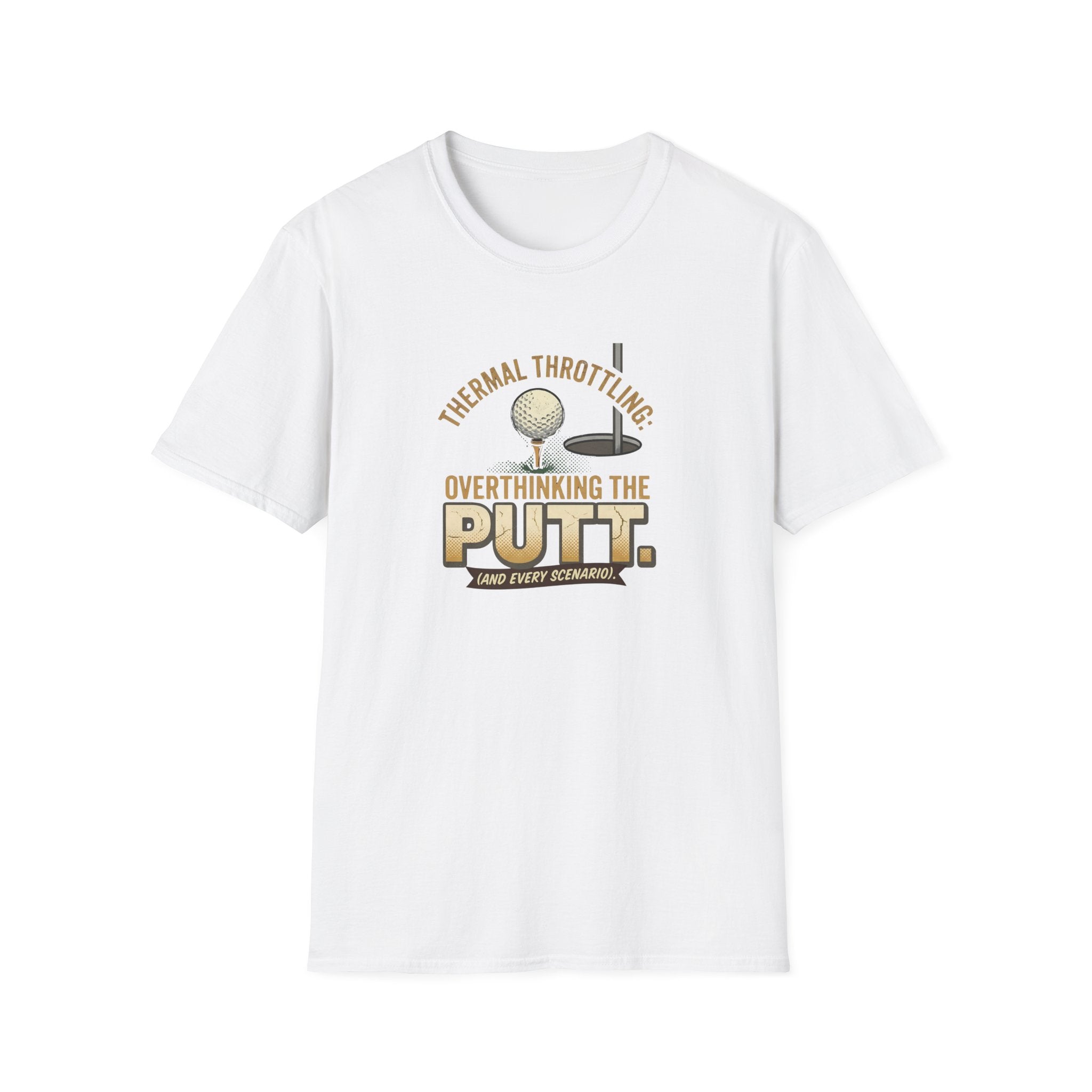 Thermal Throttling: Overthinking The Putt T-Shirt