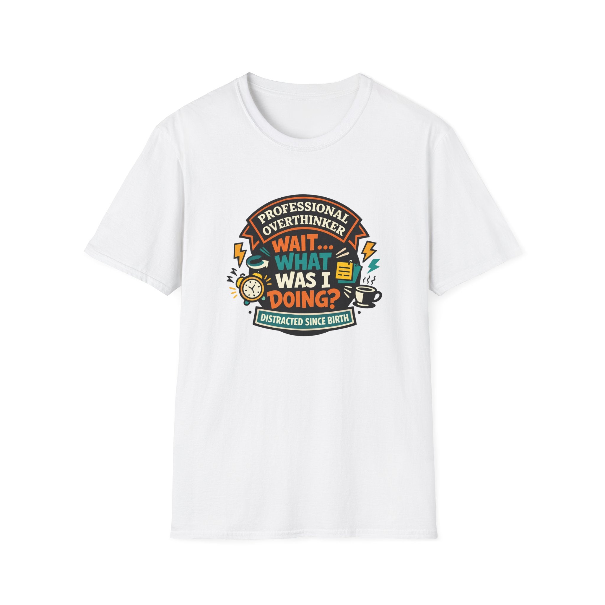 Wait... What Was I Doing? T-Shirt