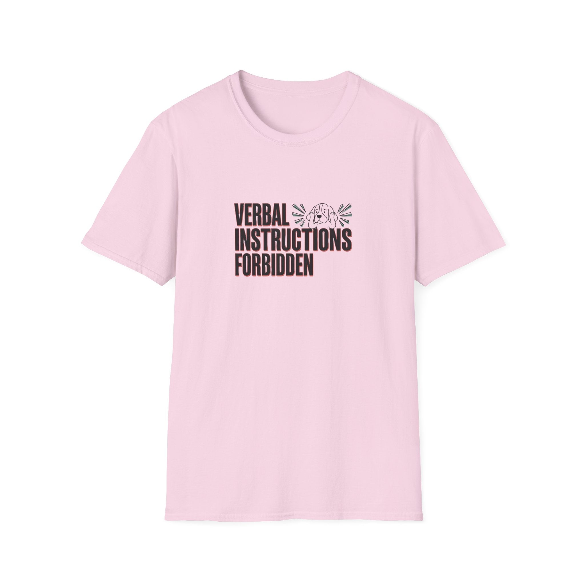 Verbal Instructions Forbidden T-Shirt