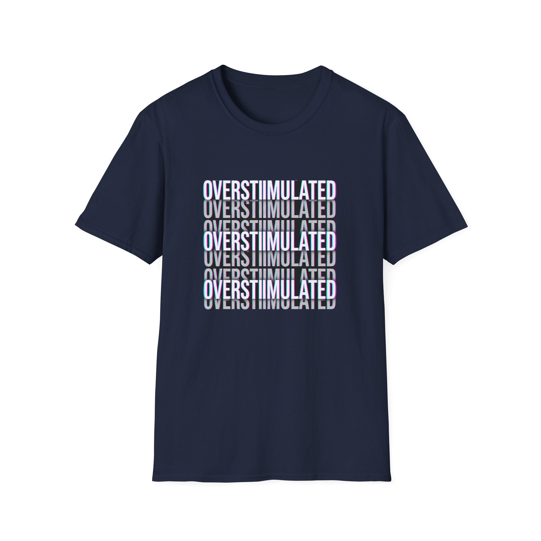 Overstimulated T-Shirt