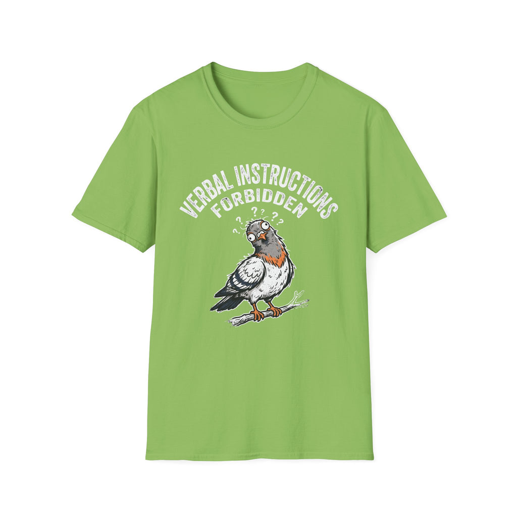 Verbal Instructions Forbidden T-Shirt