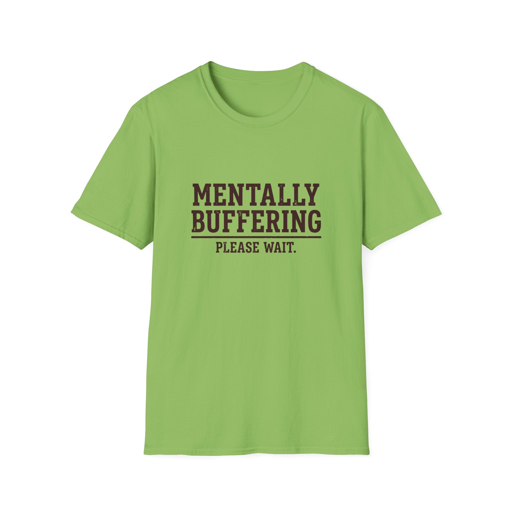 Mentally Buffering T-Shirt