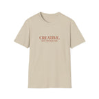 Creative. Just Distracted. T-Shirt