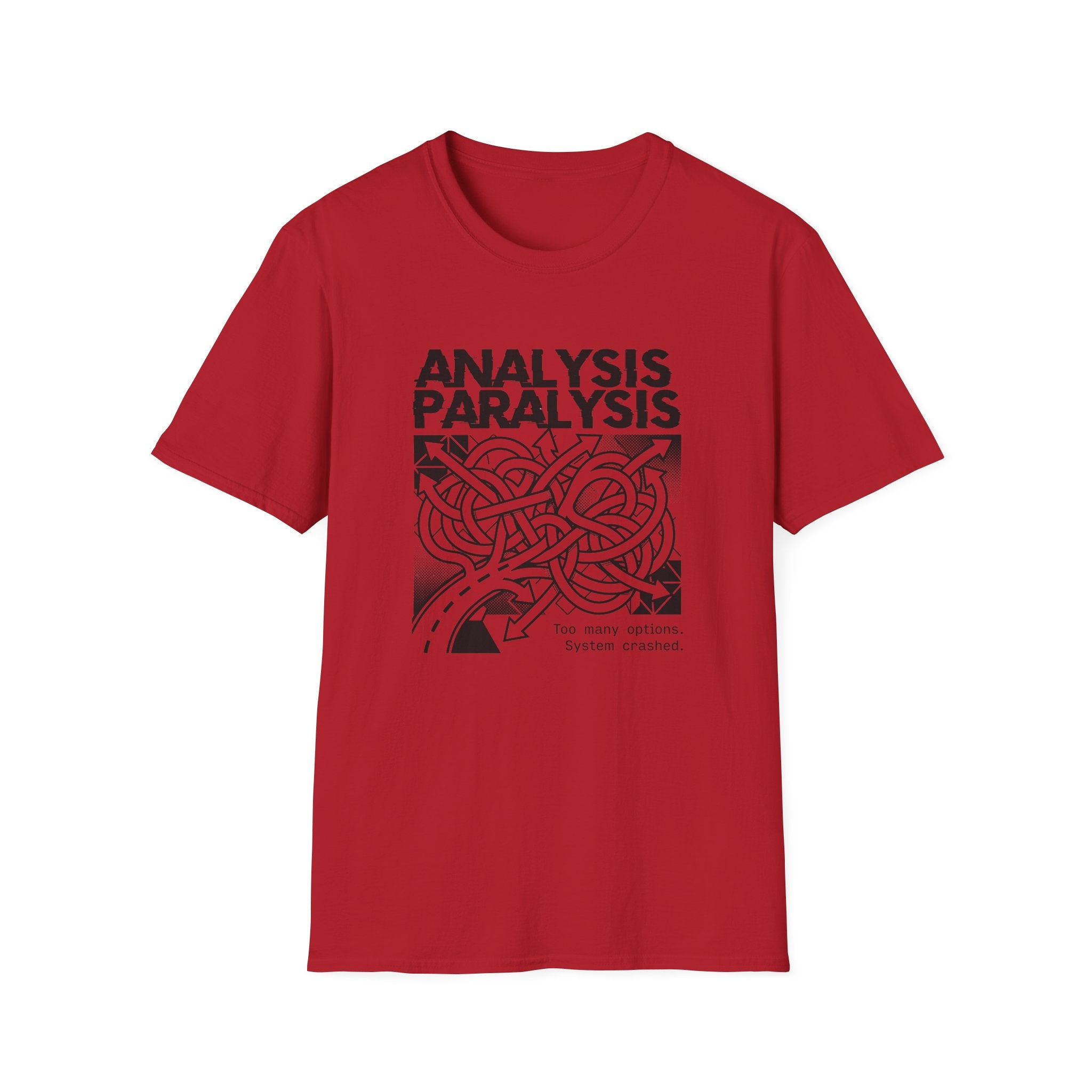 Analysis Paralysis T-Shirt