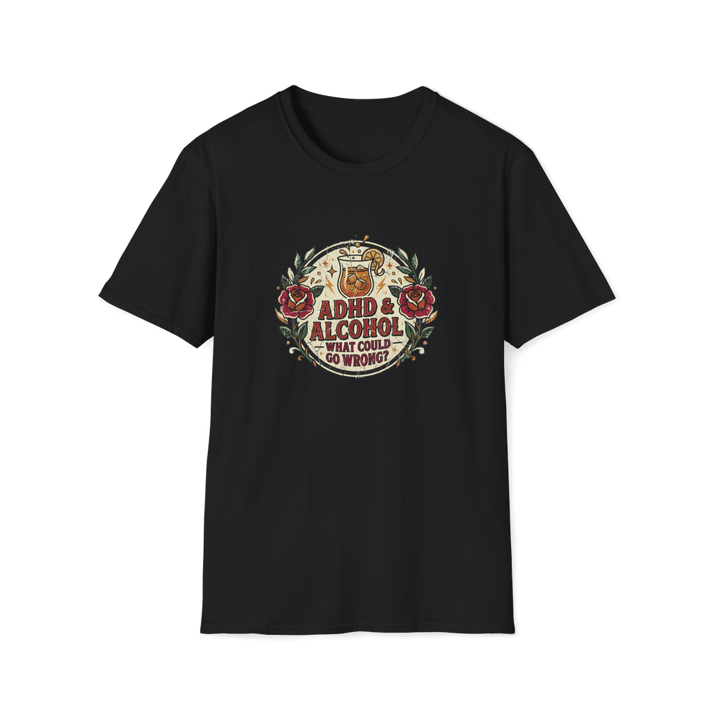 ADHD & Alcohol T-Shirt