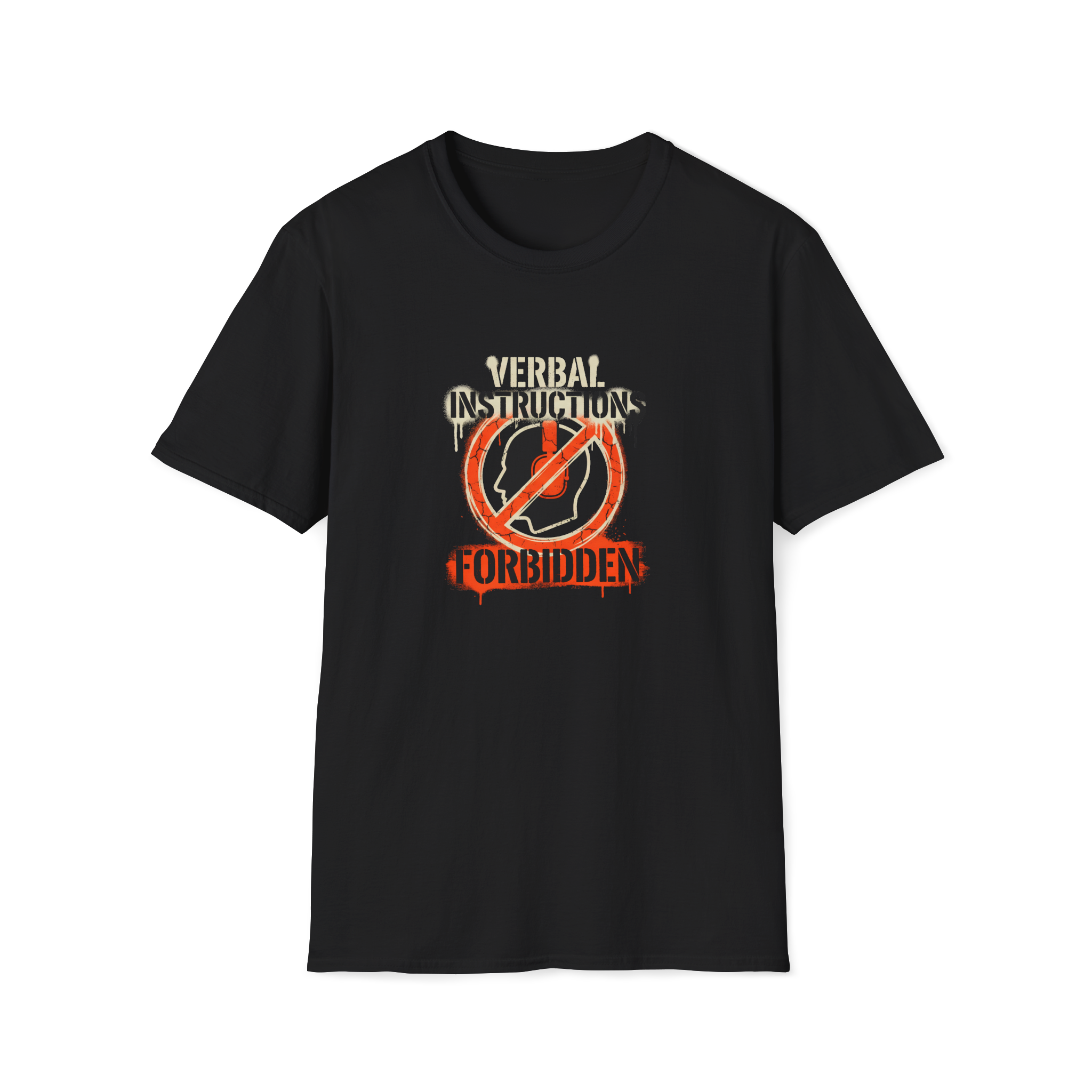Verbal Instructions Forbidden T-Shirt