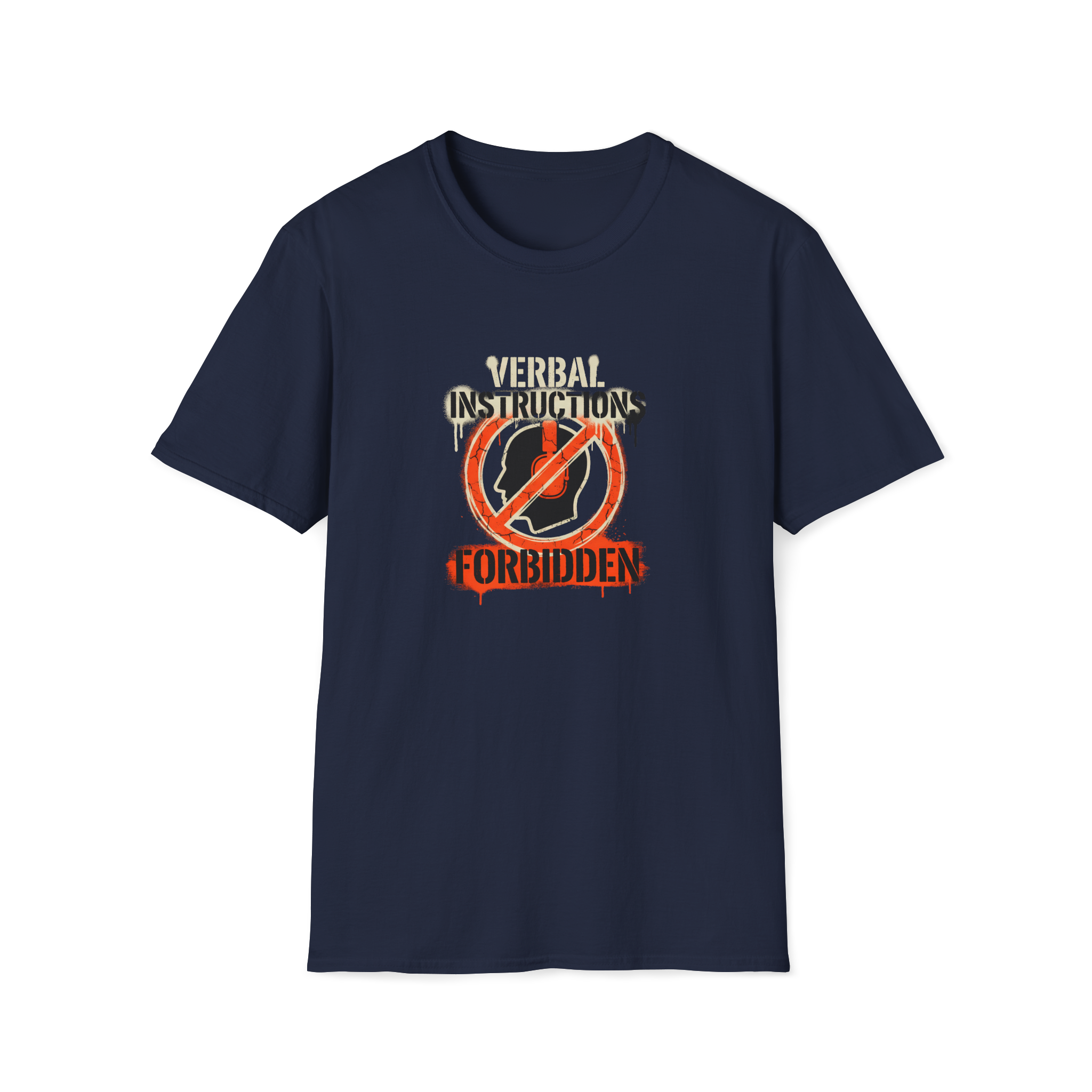 Verbal Instructions Forbidden T-Shirt