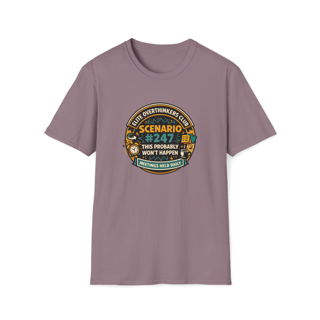 Scenario #247, This Probably Won't Happen T-Shirt