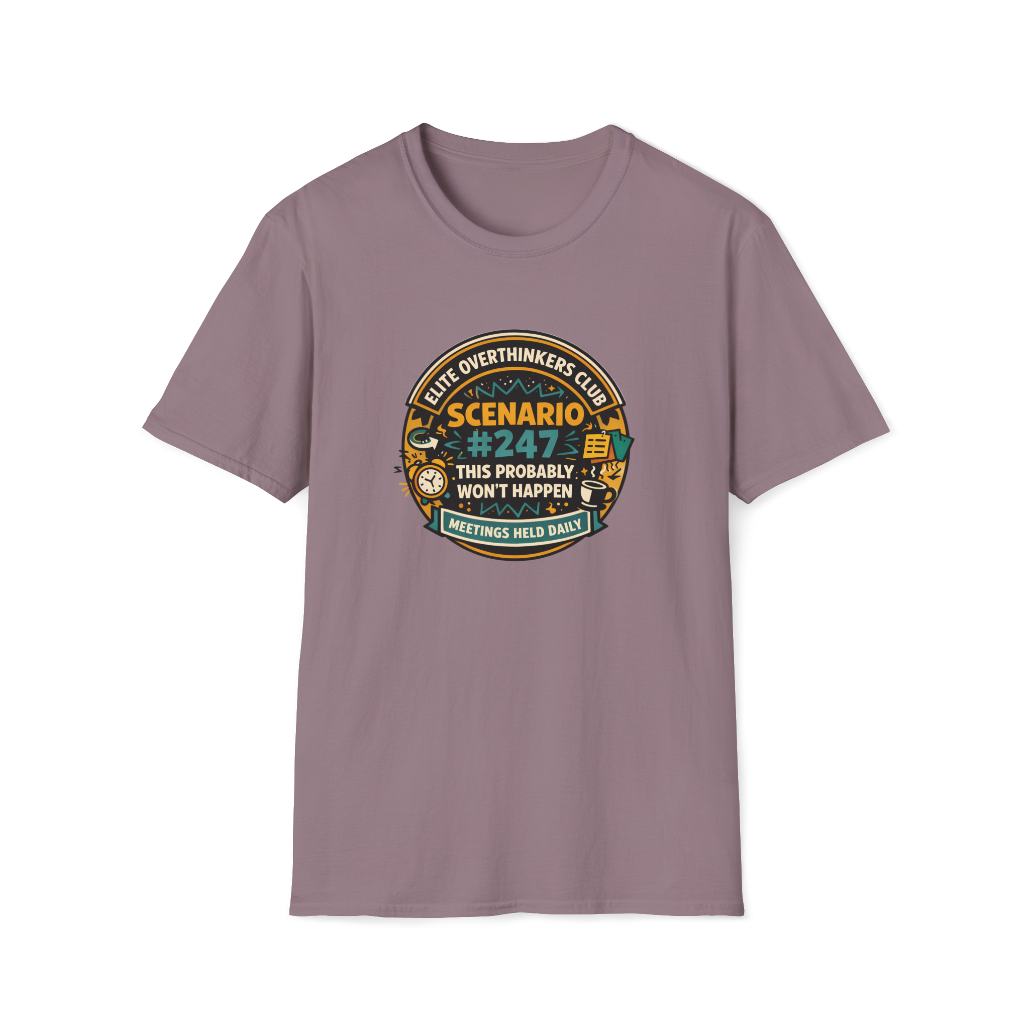 Scenario #247, This Probably Won't Happen T-Shirt